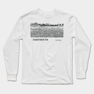 Dartmouth Nova Scotia Long Sleeve T-Shirt